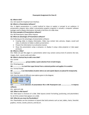 Powerpoint Assignment for Class IX  Q1. What is GUI?  Ans: GUI stands for Graphical User Interface.