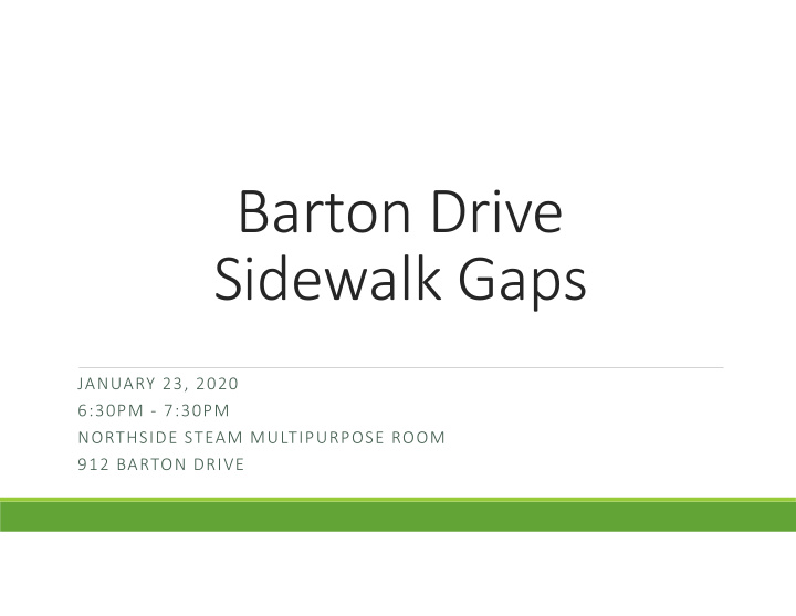 barton drive sidewalk gaps