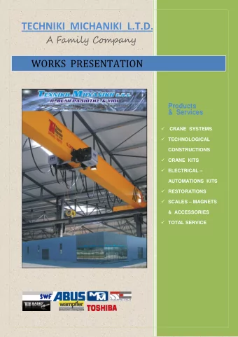 TECHNIKI  MICHANIKI  L.T.D. A Family Company  WORKS  PRESENTATION  Products  &amp;  Services