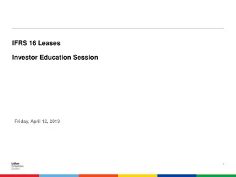 IFRS 16 Leases  Investor Education Session  Friday, April 12, 2019  1  Forward Looking Statements
