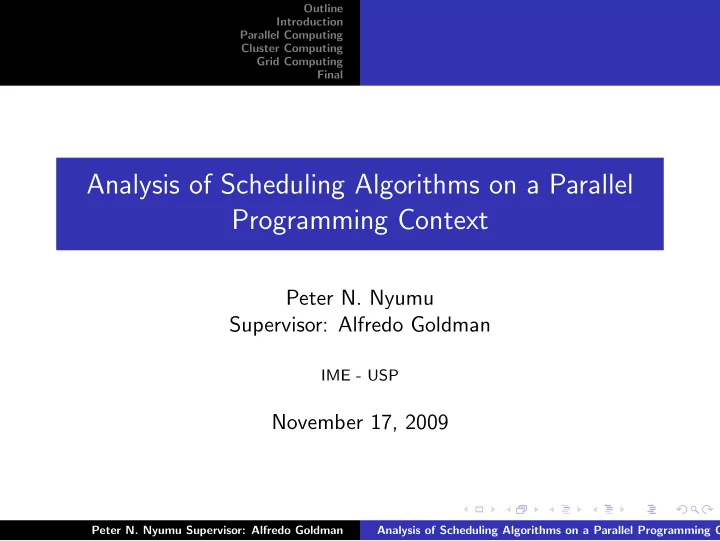analysis of scheduling algorithms on a parallel