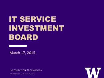 BOARD  March 17, 2015  AGENDA &gt; Call to Order &gt; HR/P Modernization Update &gt; UW-IT Service