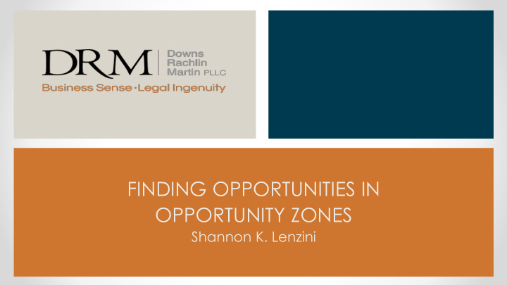 finding opportunities in opportunity zones
