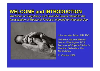 WELCOME and INTRODUCTION  WELCOME and INTRODUCTION  Workshop on Regulatory and Scientific Issues