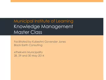 Master Class  Facilitated by Kubeshni Govender Jones  Black Earth Consulting  eThekwini