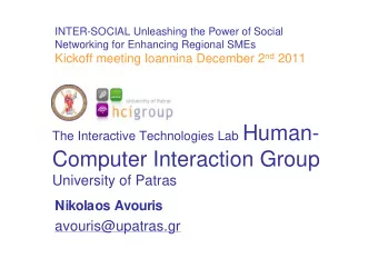 The Interactive Technologies Lab Human-  Computer Interaction Group  University of Patras  Nikolaos
