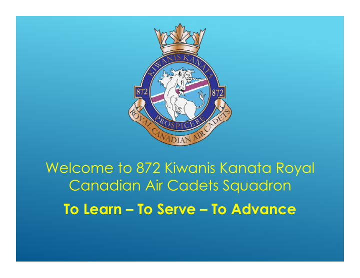 welcome to 872 kiwanis kanata royal canadian air cadets