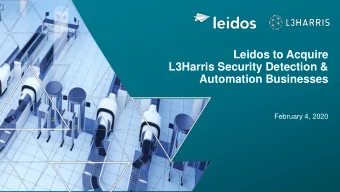 Leidos to Acquire  L3Harris Security Detection &amp;  Automation Businesses  February 4, 2020