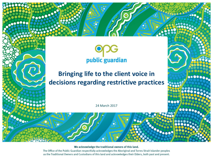 bringing life to the client voice in