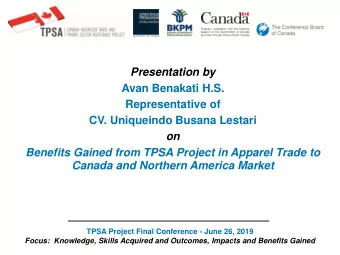 Presentation by  Avan Benakati H.S.  Representative of  CV. Uniqueindo Busana Lestari  on  Benefits