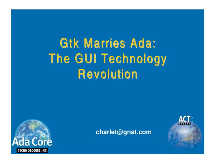 gtk marries marries ada ada gtk the gui technology the
