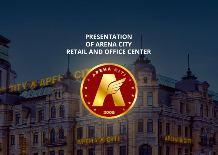 presentation of arena city retail and office center