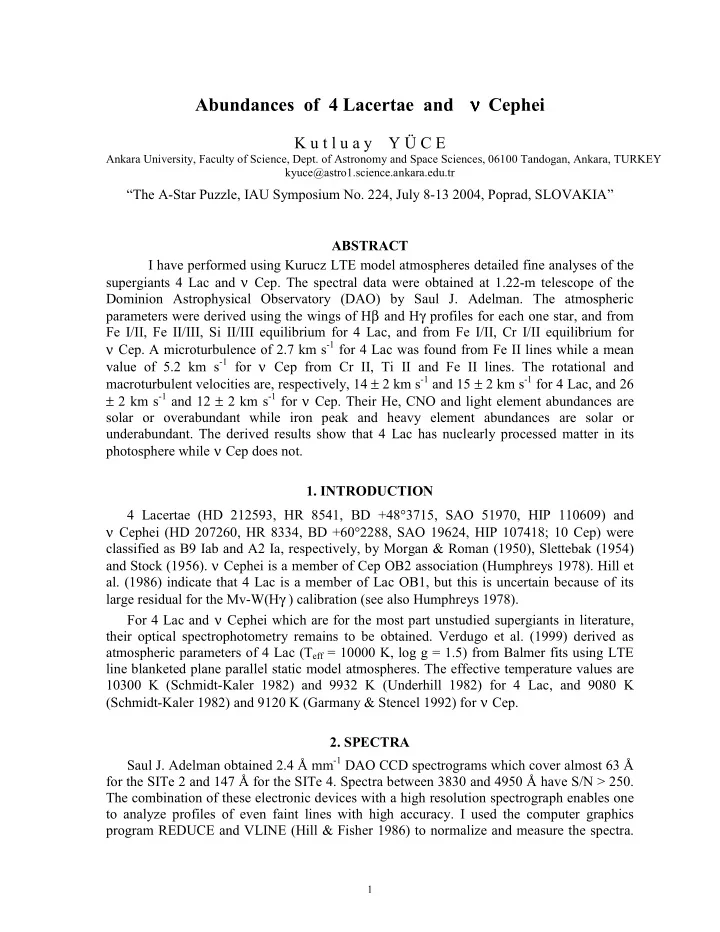 abundances of 4 lacertae and cephei