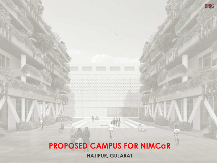 proposed campus for nimcar