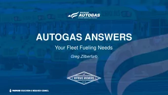 AUTOGAS ANSWERS  Your Fleet Fueling Needs  Greg Zilberfarb  32%  OEM  Aftermarket  68%  38%  Light