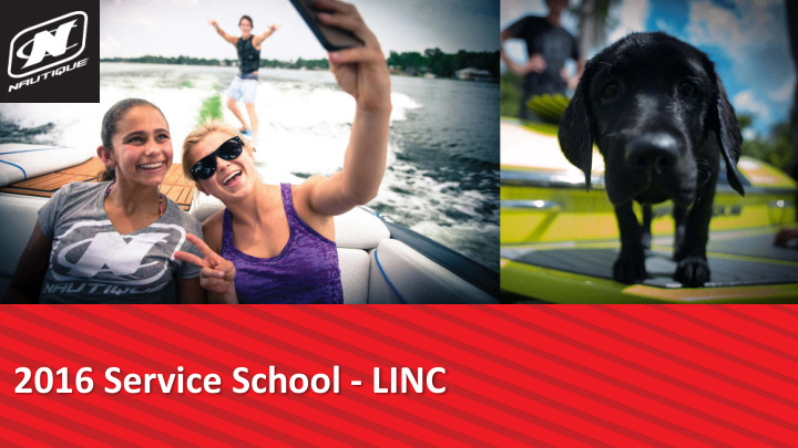2016 service school linc linc basics