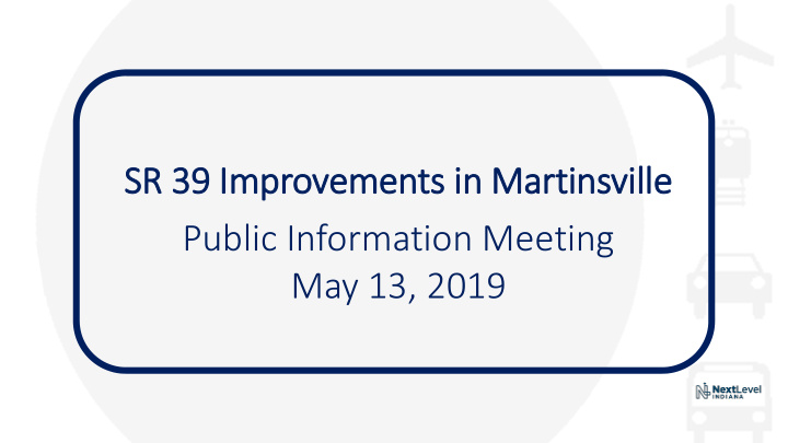 sr 39 im improvements in in martinsville public