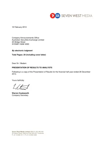 18 February 2014  Company Announcements Office  Australian Securities Exchange Limited  20 Bridge