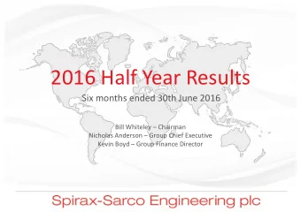 2016 Half Year Results  Six months ended 30th June 2016  Bill Whiteley  Chairman  Nicholas