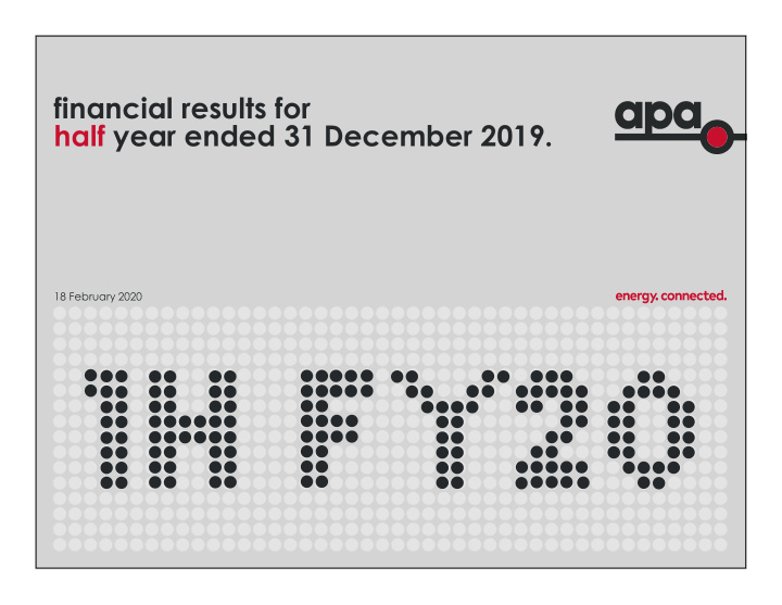 financial results for half year ended 31 december 2019