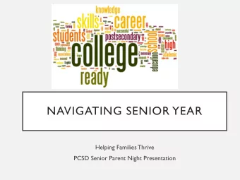 NAVIGATING SENIOR YEAR  Helping Families Thrive  PCSD Senior Parent Night Presentation  TIMELINE