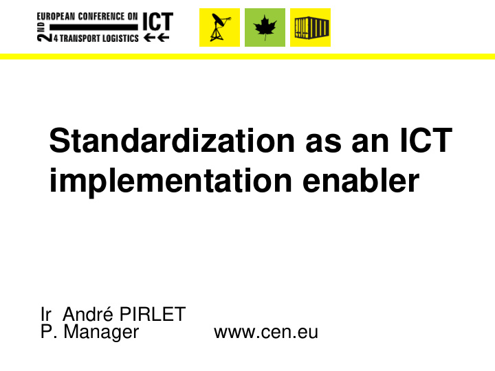 standardization as an ict implementation enabler