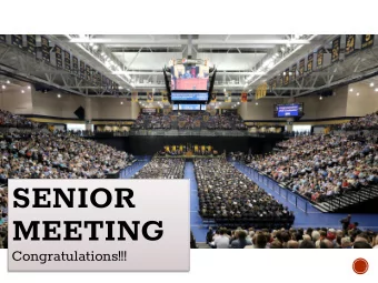 SENIOR  MEETING  Congratulations!!!  WELCOME &amp;  CONGRATULATIONS!  GRADUATION EVENTS &amp;