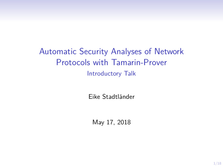 automatic security analyses of network protocols with