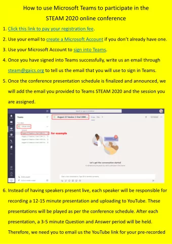 How to use Microsoft Teams to participate in the STEAM 2020 online conference 1. Click this link to