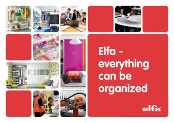 Elfa -  everything  can be  organized                  Product benefits