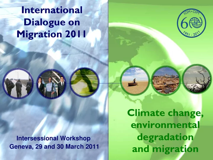 international dialogue on migration 2011 climate change