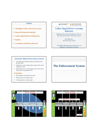 The Enforcement System  on March 4, 2012    Enforcement sites: 55 intersections and 21