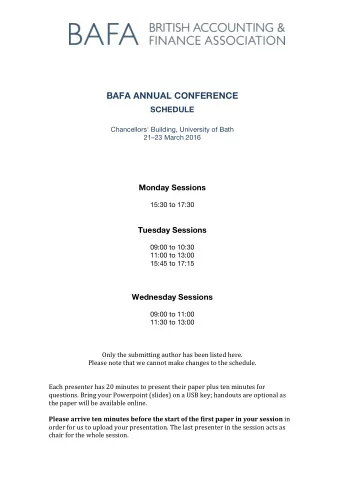 BAFA ANNUAL CONFERENCE  SCHEDULE  Chancellors' Building, University of Bath  2123 March 2016