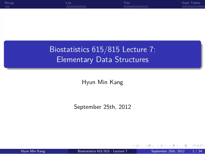 elementary data structures biostatistics 615 815 lecture 7