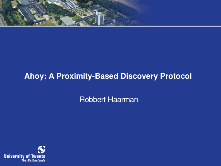 ahoy a proximity based discovery protocol