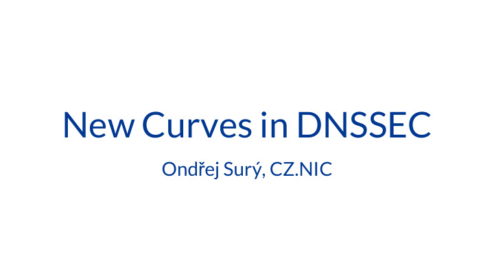 new curves in dnssec