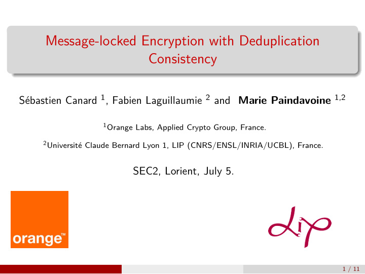 message locked encryption with deduplication consistency