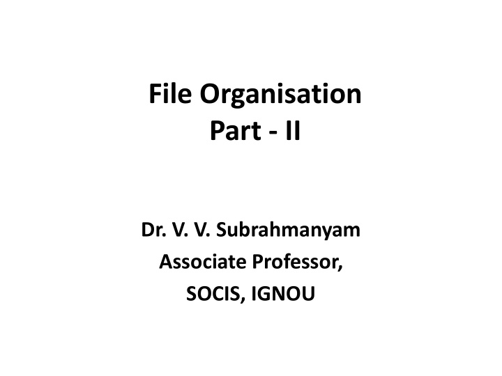 file organisation part ii