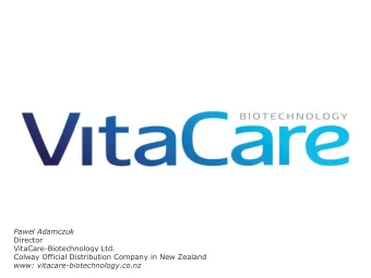 Pawel Adamczuk  Director  VitaCare-Biotechnology Ltd.  Colway Official Distribution Company in New