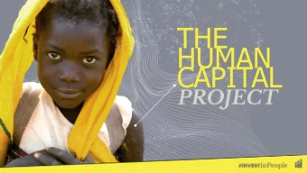 THE  HUMAN  CAPITAL  WILL  WILL A  ACC  CCEL  ELERA  ERATE  TE  MO  MORE AND  RE AND BETT  BETTER