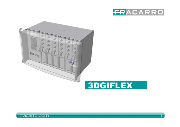 1 3dgiflex the evolution main features new smart cabinet
