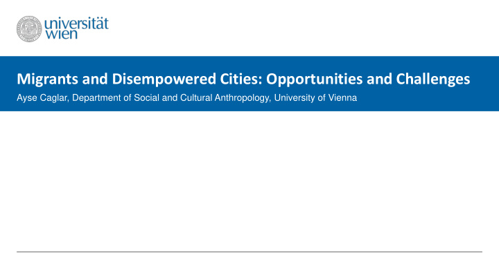 migrants and disempowered cities opportunities and