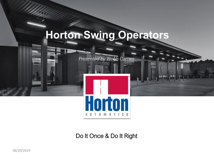 horton swing operators
