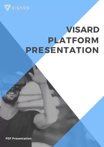 VISARD  PLATFORM  PRESENTATION  PDF Presentation  CONTENTS  0 2  I N T R O D U C I N G  V I S A R D