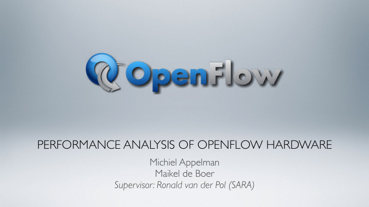performance analysis of openflow hardware