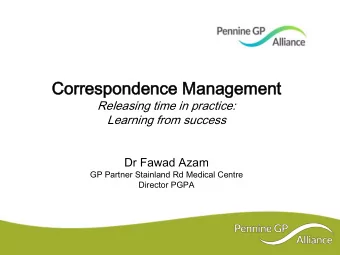 Corresponde  rrespondence  nce Management  nagement  Releasing time in practice: Learning from