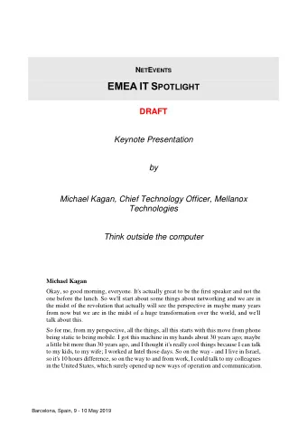 EMEA IT S POTLIGHT  DRAFT  Keynote Presentation  by  Michael Kagan, Chief Technology Officer,