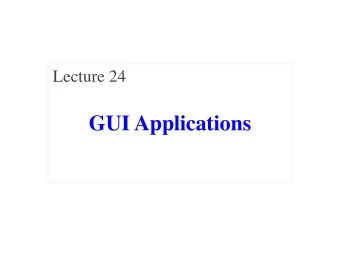 GUI Applications  Announcements for This Lecture  Prelim 2  Assignments  A6 due TOMORROW