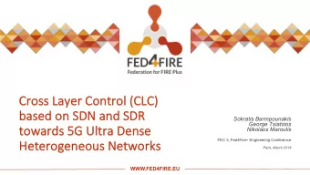 Cr  Cross L  Laye  yer Co  Control (  (CL  CLC)  C)  ba  base  sed  d on  n SDN and  nd SDR  R