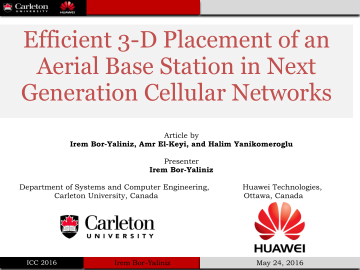 efficient 3 d placement of an aerial base station in next